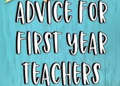 First Year of Teaching Advice